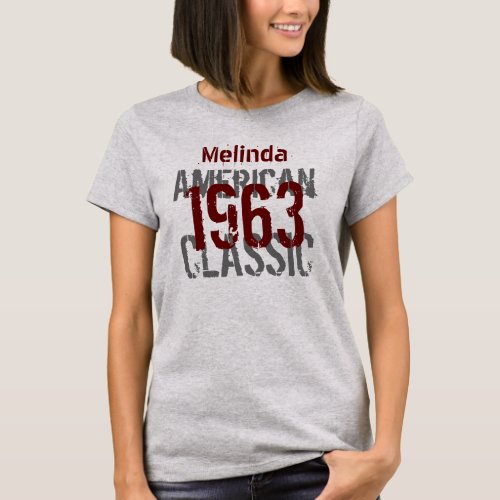 50th Birthday Gift 1963 American Classic T_Shirt