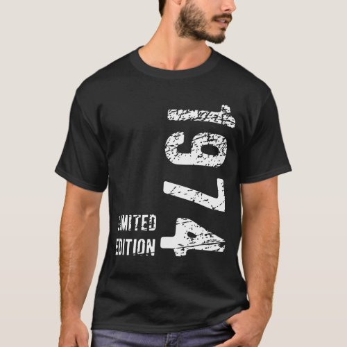 50th Birthday Gift 1974 Limited Edition 50 Years T_Shirt
