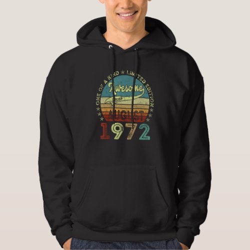 50th Birthday Gift Awesome Since August 1972 50 Ye Hoodie
