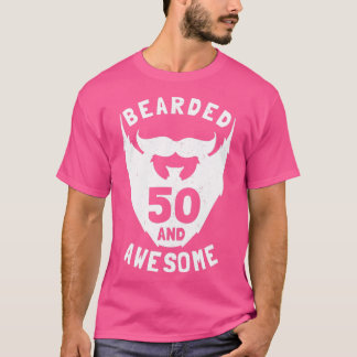 50th Birthday Gift Bearded 50 And Awesome T-Shirt