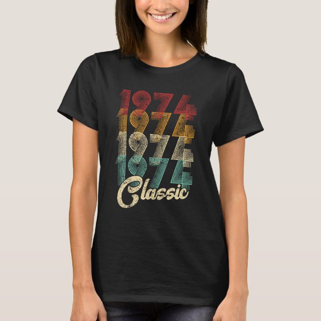 50th Birthday Gift Classic 1974 50 Years Old T-Shirt (Front)