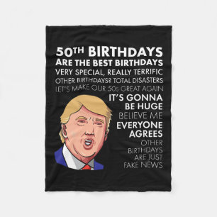 50th Birthday Gift Funny Trump Quote For Men Fleece Blanket