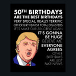50th Birthday Gift Funny Trump Quote For Men  Poster<br><div class="desc">50th Birthday Gift Funny Trump Quote For Men</div>