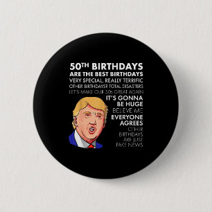 50th Birthday Gift Funny Trump Quote Shirt For Men Button