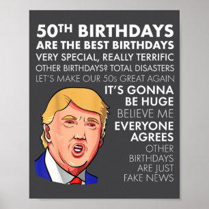 50th Birthday Gift Funny Trump Quote Shirt For Men Poster