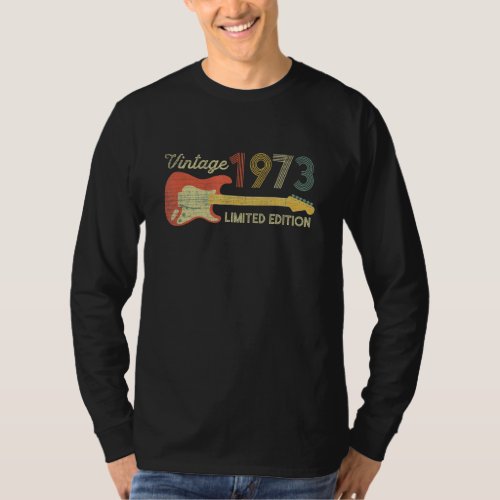 50th Birthday Gift Ideas Guitar Player 1973 Limit T_Shirt