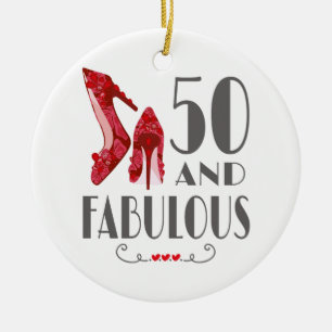50th Birthday Gift Im 50 And Fabulous Gift Ceramic Ornament