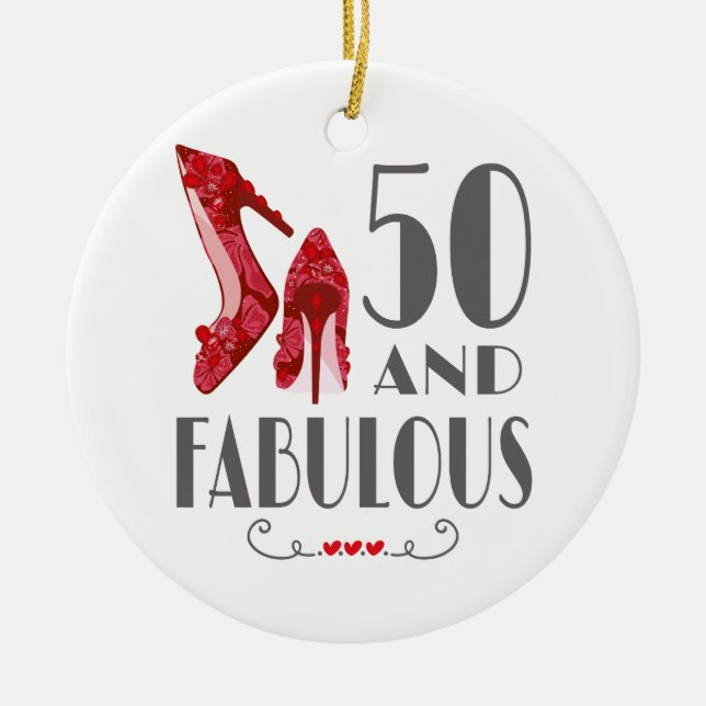 50th Birthday Gift Im 50 And Fabulous Gift Ceramic Ornament (Front)