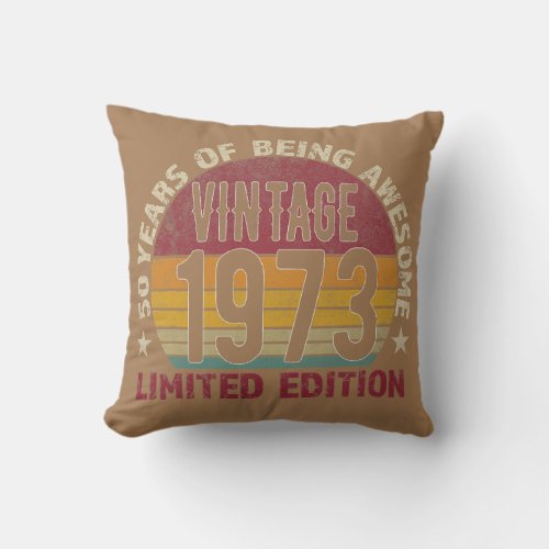 50th Birthday Gift men Vintage 1973 50 Years Old Throw Pillow
