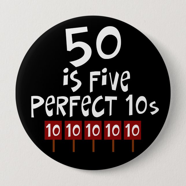 50th birthday gifts, 50 is 5 perfect 10s! button (Front)
