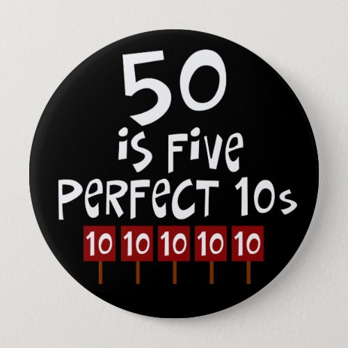 50th birthday gifts 50 is 5 perfect 10s button