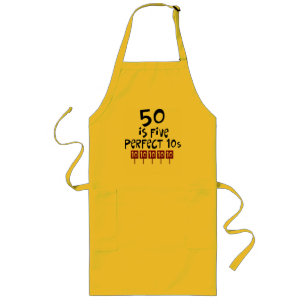 50th birthday gifts, 50 is 5 perfect 10s! long apron