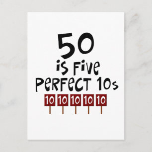 50th birthday gifts, 50 is 5 perfect 10s! postcard