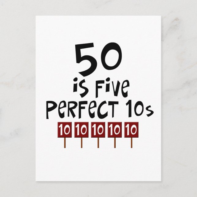 50th birthday gifts, 50 is 5 perfect 10s! postcard (Front)