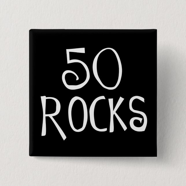 50th birthday gifts, 50 ROCKS Button (Front)