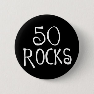 50th birthday gifts, 50 ROCKS Button