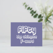 50th birthday gifts - Fifty, the ultimate F-word Postcard (Standing Front)