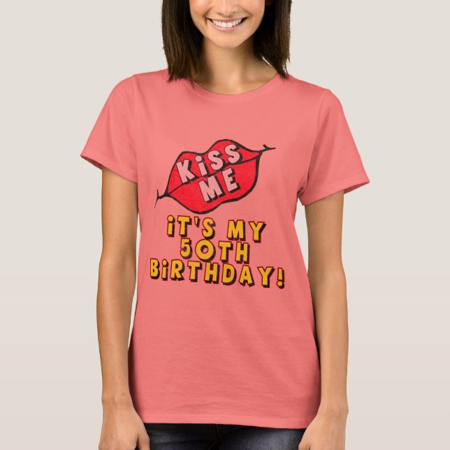 50th Birthday Gifts T-Shirt (Front)