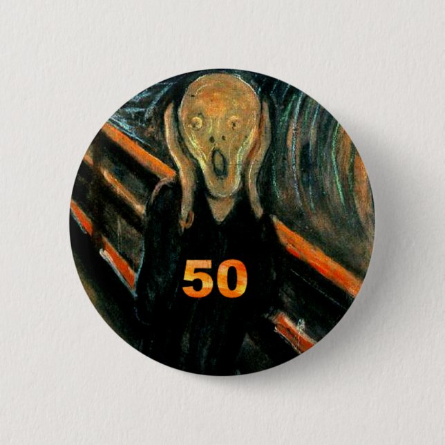 50th Birthday Gifts, The Scream 50! Button (Front)