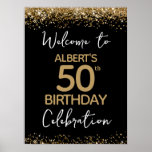 50th Birthday Gold Glitter and Black Welcome Poster<br><div class="desc">Elegant Faux gold glitter with shimmering confetti highlights on the top and bottom border. All text is adjustable and easy to change for your own party needs. Great elegant 50th birthday template design.</div>