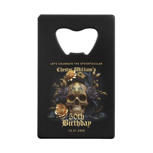 50TH BIRTHDAY GOLD SKULL ROSE HALLOWEEN PARTY CREDIT CARD BOTTLE OPENER