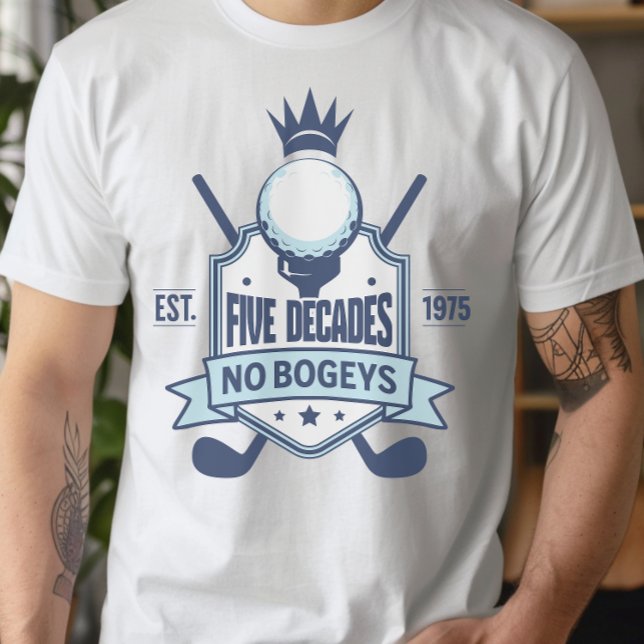 50th Birthday Golf Themed No Bogeys T-Shirt (Creator Uploaded)