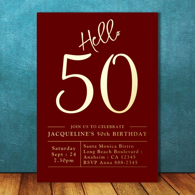 50th Birthday Hello 50 Burgundy Gold Foil Invitation (Creator Uploaded)