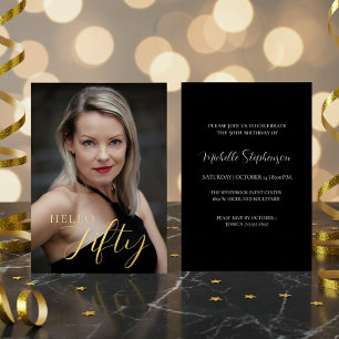  50th Birthday Hello Fifty Photo Black And Gold Foil Invitation