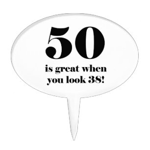 50th Birthday Humor Cake Topper