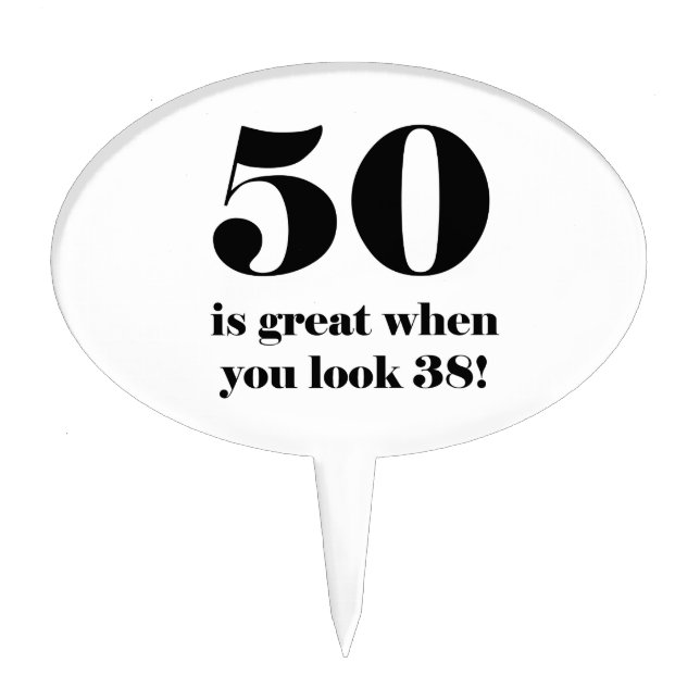 50th Birthday Humor Cake Topper (Front)