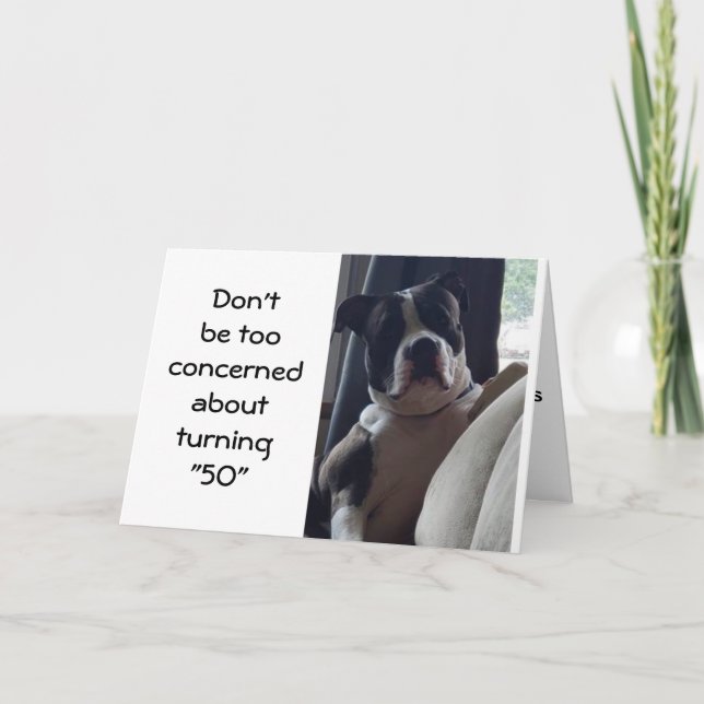 **50th BIRTHDAY HUMOR** FOR YOU Card (Front)