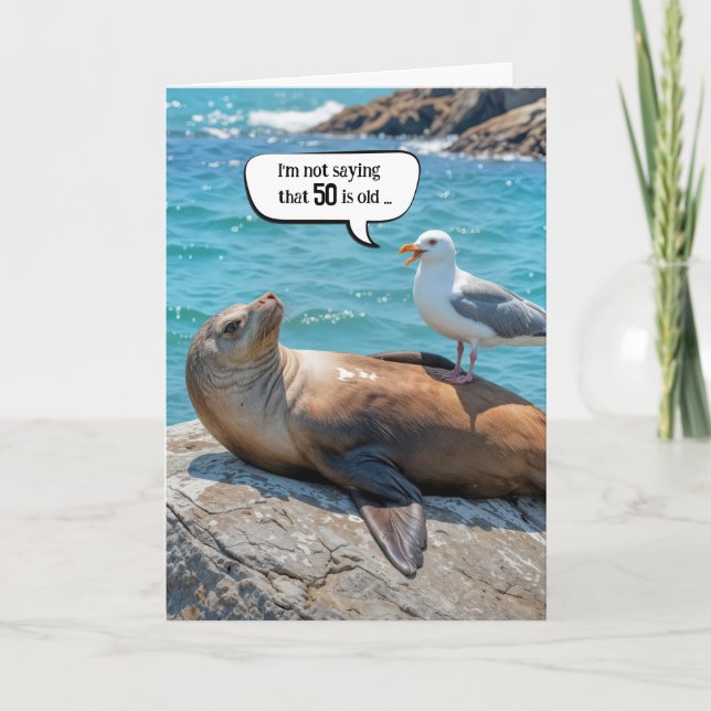 50th Birthday Humor Seagull Perched On a Sea Lion Card (Front)
