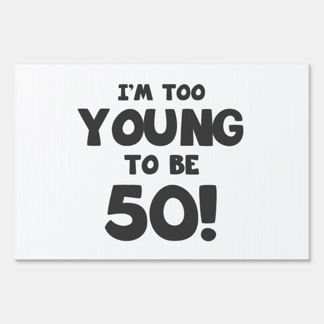 50th Birthday Humor Sign (Front)