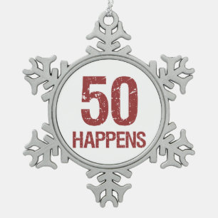 50th Birthday Humor Snowflake Pewter Christmas Ornament