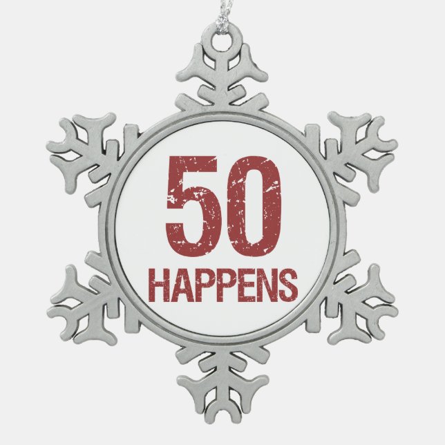 50th Birthday Humor Snowflake Pewter Christmas Ornament (Front)