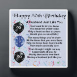50th  Birthday Husband Poem Plaque<br><div class="desc">A great personalised gift for a husband on his 50th  Birthday.

This item can be personalised or just purchased as it is</div>