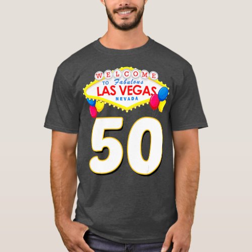 50th Birthday  Las Vegas Fabulous 50 Years Old T_Shirt