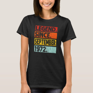 50th Birthday Legend Since September 1972 50 Year T-Shirt