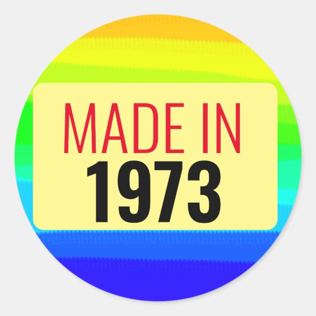 50th Birthday made in 1973 50 years old Classic Round Sticker (Front)