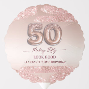 50th Birthday Making 50 Look Good Rose Gold Balloon