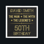 50th Birthday Man Myth Legend Napkins<br><div class="desc">A funny birthday card for dad,  brothers,  uncles and other men. Personalize it by adding a name.</div>