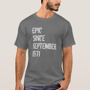 50Th Birthday Men Women Born September 1971 T-Shirt