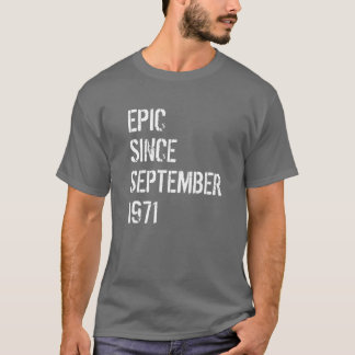 50Th Birthday Men Women Born September 1971 T-Shirt