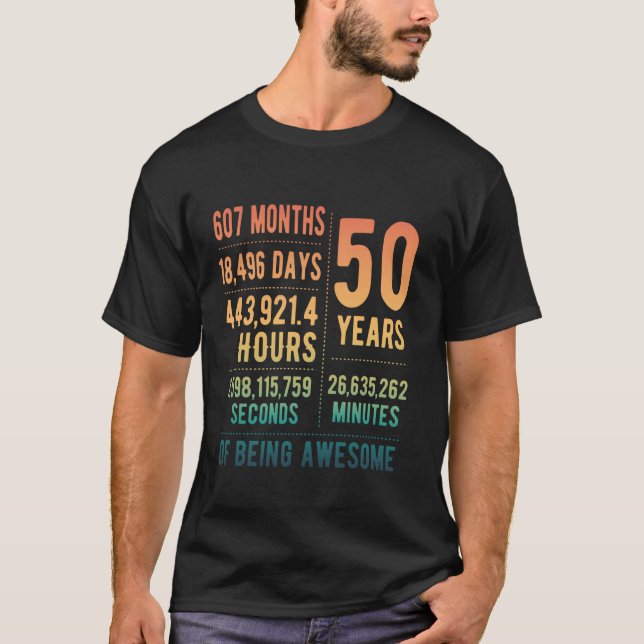50th Birthday Men & Women Funny 50 Years Old T-Shirt (Front)