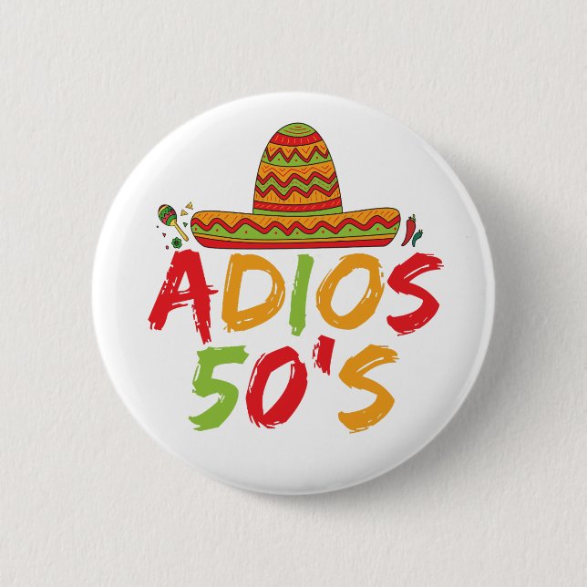 50th Birthday Mexican Party Cinco de Mayo Fiesta  Button (Front)