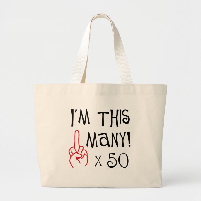 50th birthday Middle Finger Salute Large Tote Bag (Front)