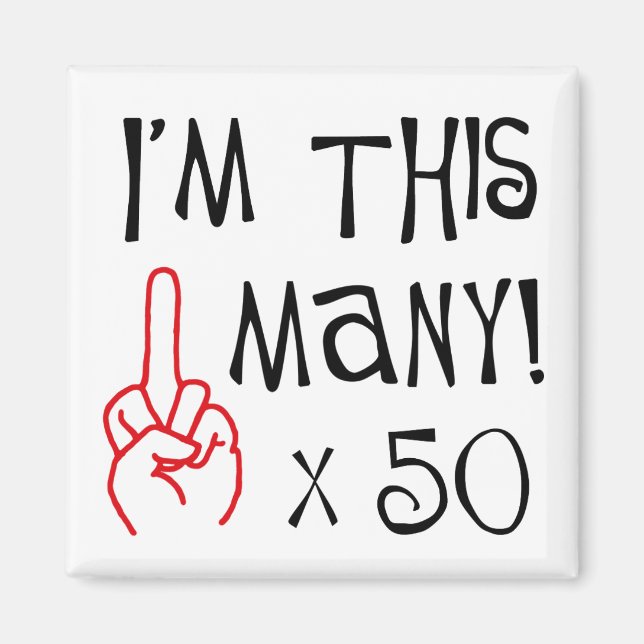 50th birthday Middle Finger Salute Magnet (Front)