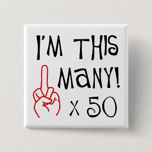 50th birthday Middle Finger Salute Pinback Button