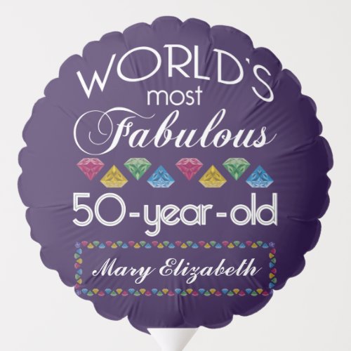 50th Birthday Most Fabulous Colorful Gems Purple Balloon