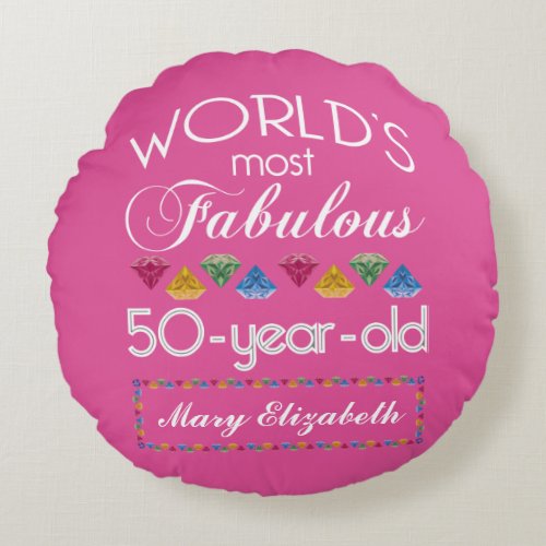 50th Birthday Most Fabulous Gems Raspberry Pink Round Pillow